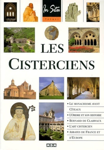 Les Cisterciens - Collectif -  In situ - Livre