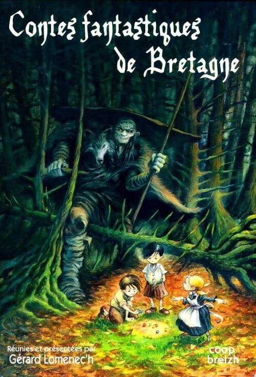 Livrenpoche : Contes fantastiques de Bretagne - Gérard Lomenec'h - Livre