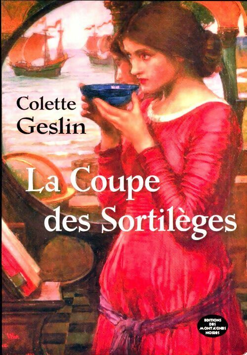 Livrenpoche : La coupe des sortilèges - Colette Geslin - Livre