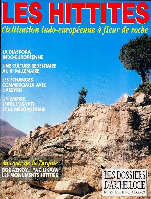 Livrenpoche : Les dossiers d'archéologie n°193 : Les Hitites - Collectif - Livre