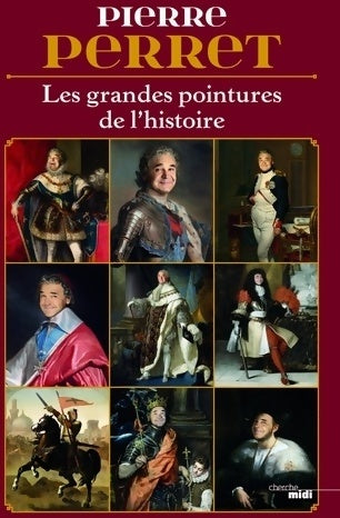 Les grandes pointures de l'histoire - Pierre Perret -  Cherche Midi GF - Livre