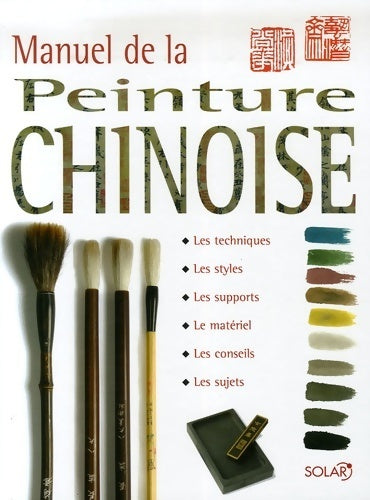 Livrenpoche : Manuel de la peinture chinoise - Collectif - Livre