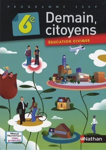Livrenpoche : Demain, citoyens 6e 2009 - Annie Lambert - Livre