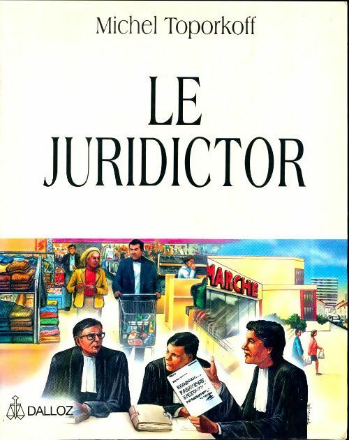 Livrenpoche : Le juridictor - Michel Toporkoff - Livre