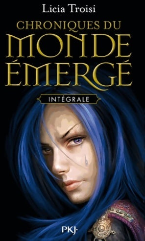 Livrenpoche : Chroniques du monde émergé : Intégrale - Licia Troisi - Livre