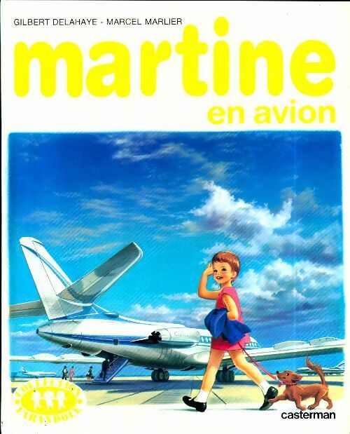 Livrenpoche : Martine en avion - Gilbert Delahaye - Livre