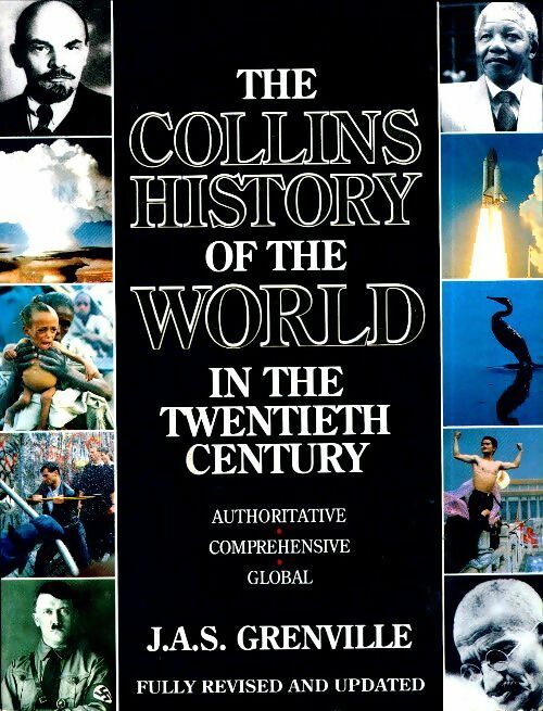 Livrenpoche : The Collins history of the world in the twentieth century - J.A.S. Grenville - Livre