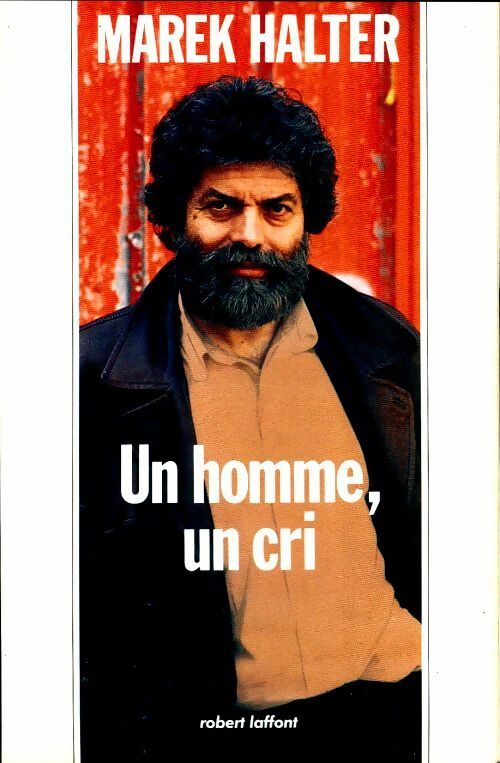 Livrenpoche : Un homme, un cri - Marek Halter - Livre