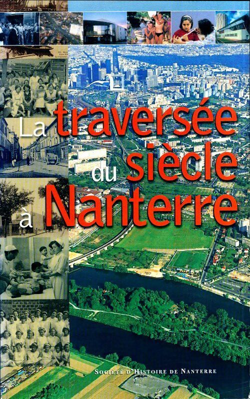 Livrenpoche : La traversée du siècle à Nanterre - Collectif - Livre