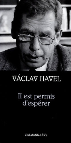 Il est permis d'espérer - Vaclav Havel - Livre