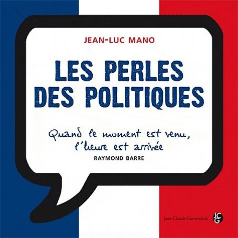 Les perles des politiques - Jean-Luc Mano - Livre