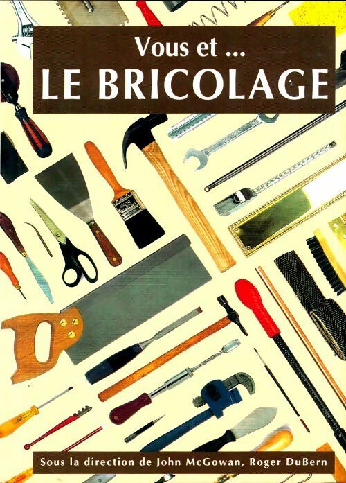 Livrenpoche : Vous et... Le bricolage - Inconnu - Livre