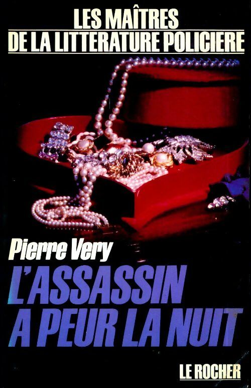 Livrenpoche : L'assassin a peur la nuit - Pierre Véry - Livre