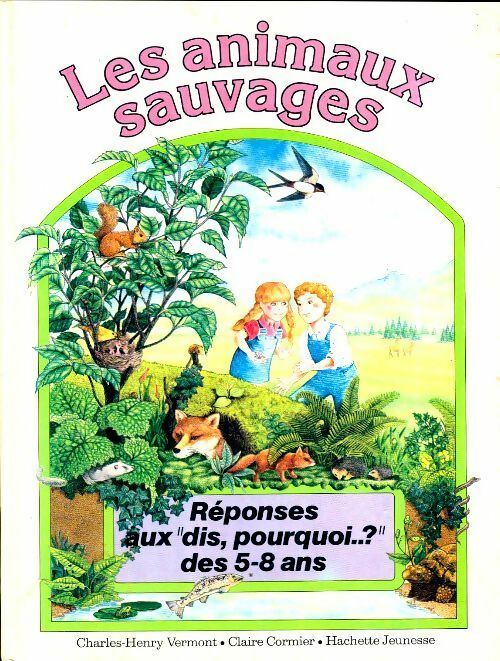 Livrenpoche : Les animaux sauvages - Charles-Henri Vermont - Livre