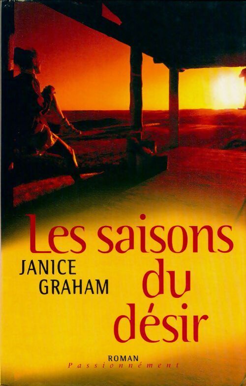 Livrenpoche : Les saisons du désir - Janice Graham - Livre