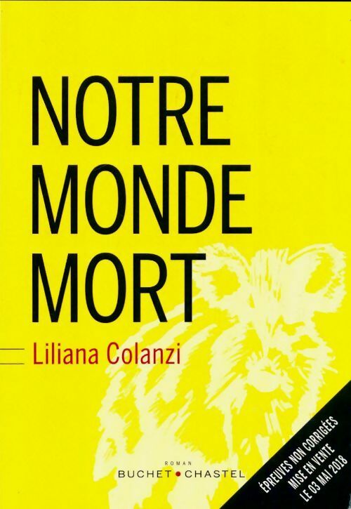 Livrenpoche : Notre monde mort - Liliana Colanzi - Livre