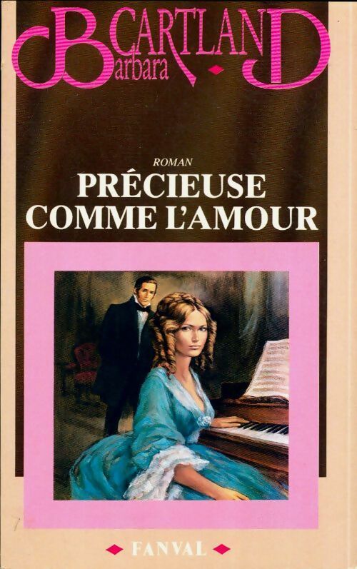 Précieuse comme l'amour - Barbara Cartland - Livre