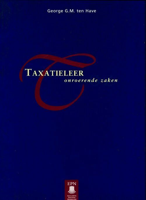Livrenpoche : Taxatieleer onroerende zaken - G.G.M. Ten Have - Livre