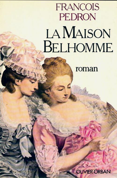 Livrenpoche : La maison Belhomme - François Pédron, Pedron F. - Livre