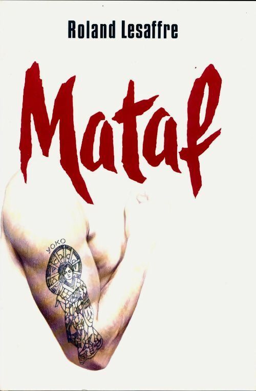 Livrenpoche : Mataf - Roland Lesaffre - Livre