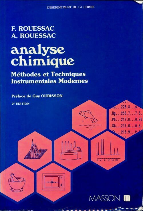 Livrenpoche : Analyse chimique. Méthodes et techniques instrumentales modernes - Rouessac - Livre