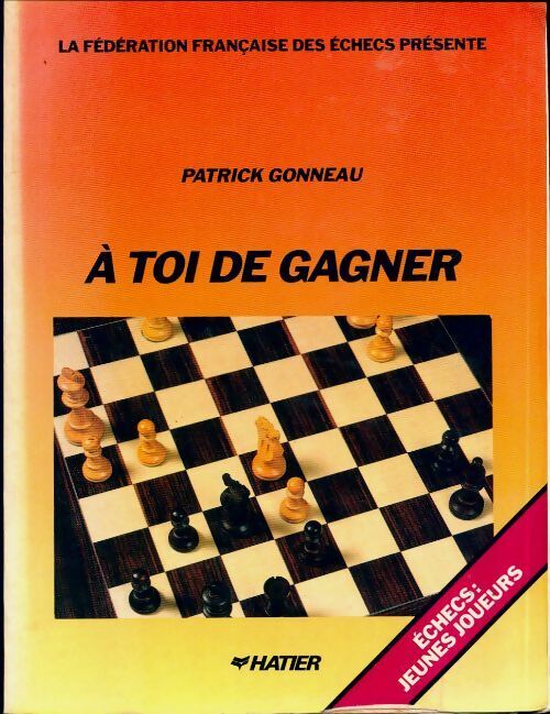 Livrenpoche : A toi de gagner - Patrick Gonneau - Livre