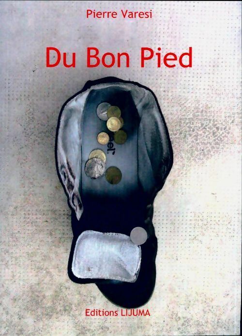 Livrenpoche : Du bon pied - Pierre Varesi - Livre