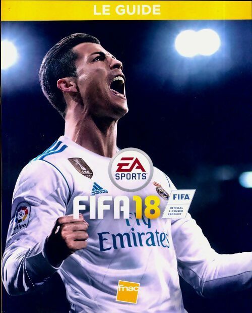 Livrenpoche : Le guide FIFA 18 - Collectif - Livre