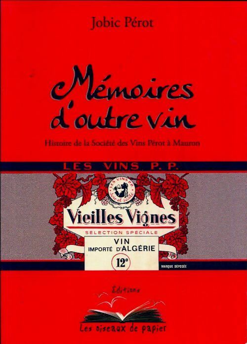 Livrenpoche : Mémoires d'outre vin - Jobic Pérot - Livre