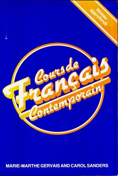 Livrenpoche : Cours de français contemporain. Niveau approfondi - Marie-Marthe Gervais - Livre