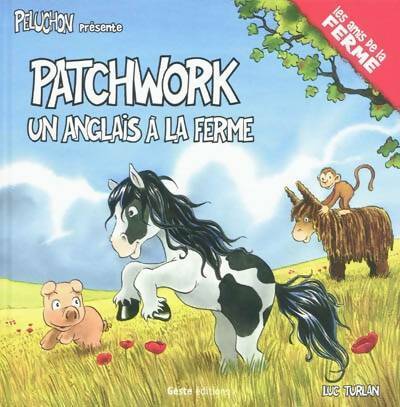 Livrenpoche : Patchwork. Un anglais à la ferme - Luc Turlan - Livre