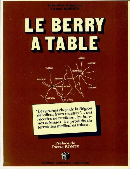 Livrenpoche : Le Berry à table - Dominique Labarrière - Livre
