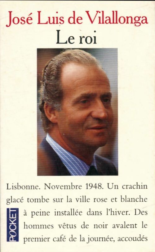 Le roi - Viallonga Jose Luis De - Livre