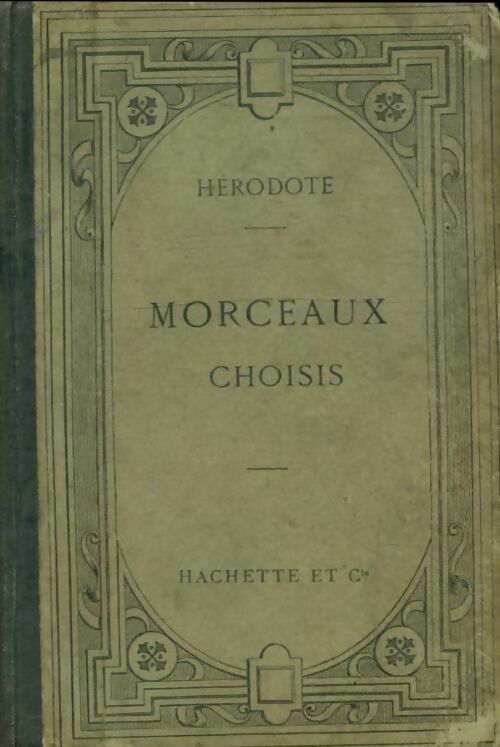 Livrenpoche : Morceaux choisis - Hérodote - Livre