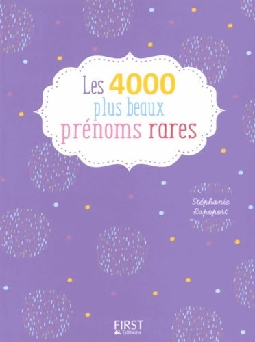 Livrenpoche : Les 4000 plus beaux prénoms rares - Stéphanie Rapoport - Livre
