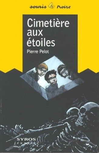 Livrenpoche : Cimetière des étoiles - Pierre Pelot - Livre