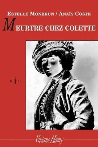 Meurtre chez Colette - Estelle Monbrun - Livre