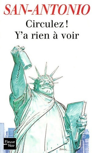 Circulez ! y'a rien à voir - San-Antonio - Livre