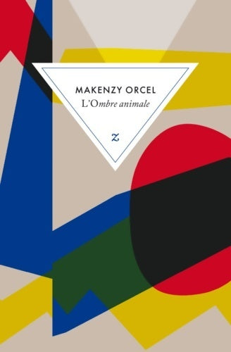 Livrenpoche : L'Ombre animale - Makenzy Orcel - Livre