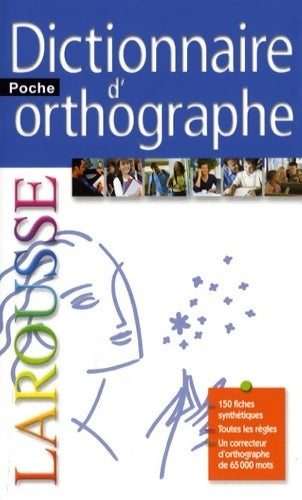 Livrenpoche : Dictionnaire d'orthographe - Françoise Rullier-Theuret - Livre