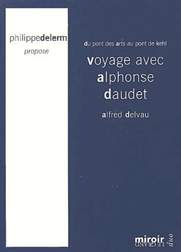 Livrenpoche : Voyage avec Alphonse Daudet - Alfred Delvau - Livre