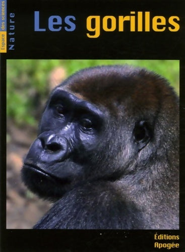 Livrenpoche : Les gorilles - Annie Gautier-Hion - Livre