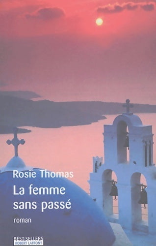 Livrenpoche : La femme sans passé - Rosie Thomas - Livre