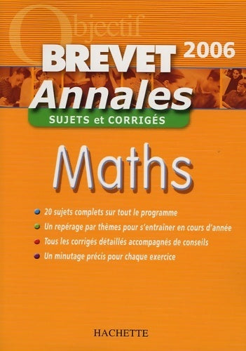 Livrenpoche : Maths brevet sujets et corrigés 2006 - Philippe Rousseau - Livre