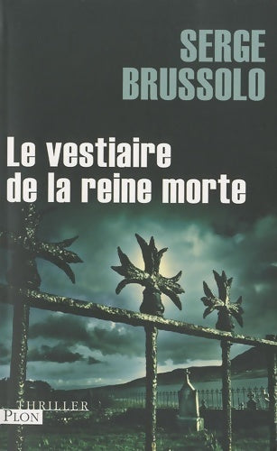 Livrenpoche : Le vestiaire de la reine morte - Serge Brussolo - Livre