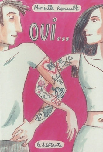 Livrenpoche : Oui ... - Murielle Renault - Livre