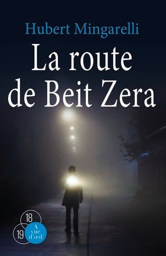Livrenpoche : La route de Beit Zera - Hubert Mingarelli - Livre