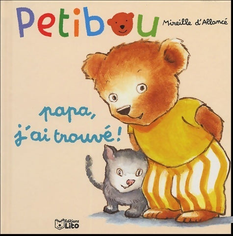Livrenpoche : Papa, j'ai trouvé ! - Mireille D'Allancé - Livre