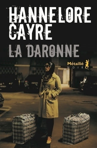 Livrenpoche : La daronne - Hannelore Cayre - Livre
