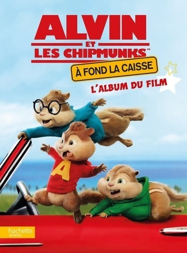 Livrenpoche : Alvin et les Chipmunks. Le roman du film - Inconnu - Livre
